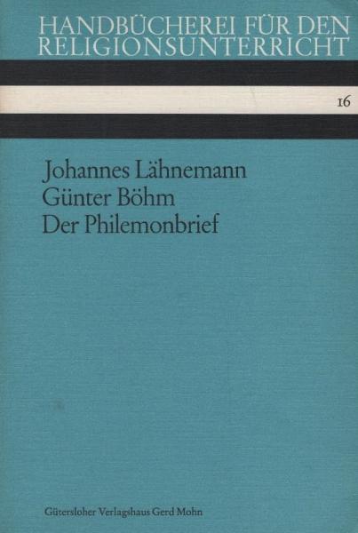 Der Philemonbrief : zur didaktischen Erschliessung e. Paulusbriefes.
