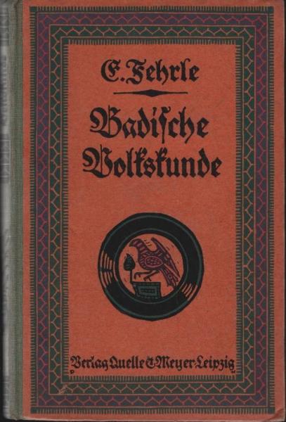 Badische Volkskunde; 1. Teil