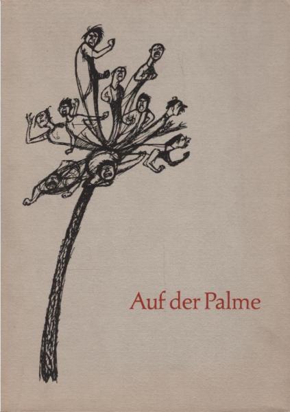 Auf der Palme : Bilder in der Sprache. [Jahresgabe 1961.