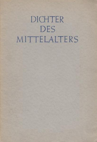 Deutsche Gedichte; Heft 1: Dichter des Mittelalters.