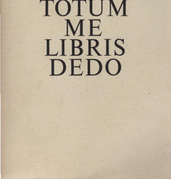 Totum me libris dedo : Festschrift zum 80. Geburtstag von Adolf Seebass.