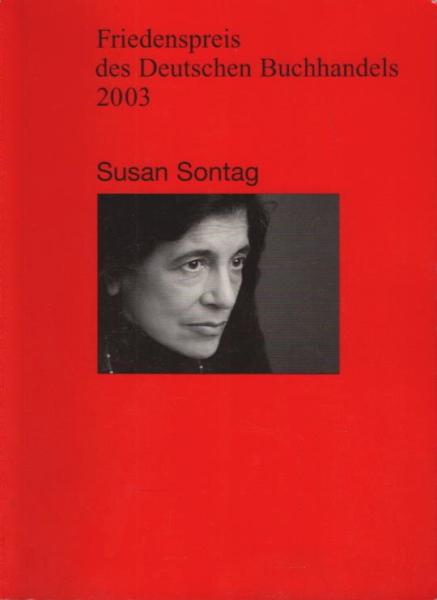 Friedenspreis des deutschen Buchhandels; Teil: 2003., Susan Sontag