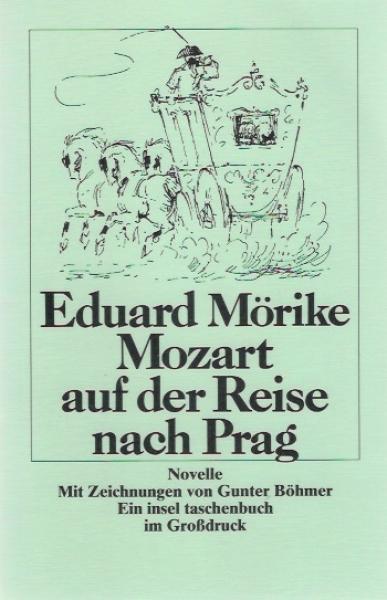 Mozart auf der Reise nach Prag : Novelle.