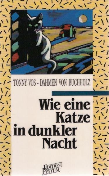 Wie eine Katze in dunkler Nacht.