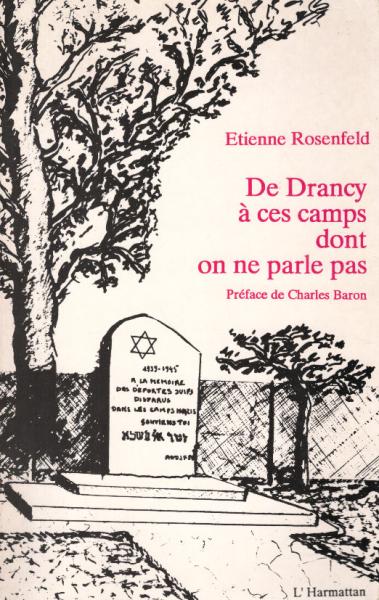 De Drancy à ces camps dont on ne parle pas.