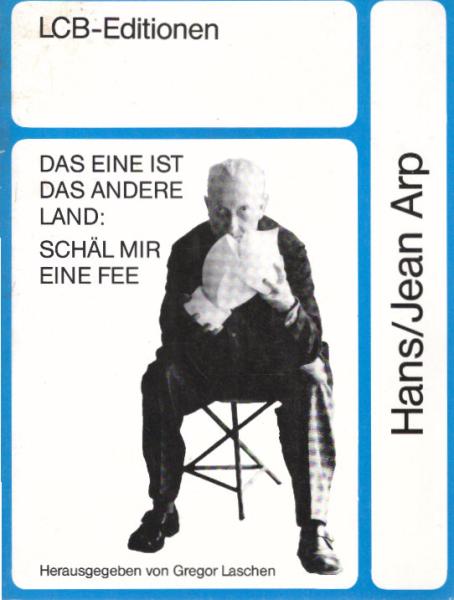 Das eine ist das andere Land: schäl mir eine Fee.