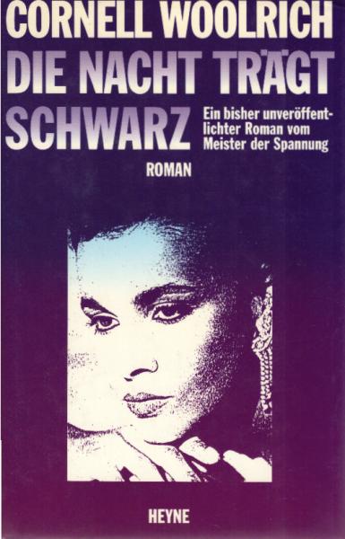 Die Nacht trägt Schwarz : Roman.