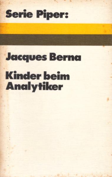 Kinder beim Analytiker : Erziehungsprobleme u. Therapie.