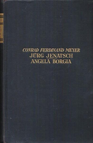 Jürg Jenatsch/ Angela Borgia.