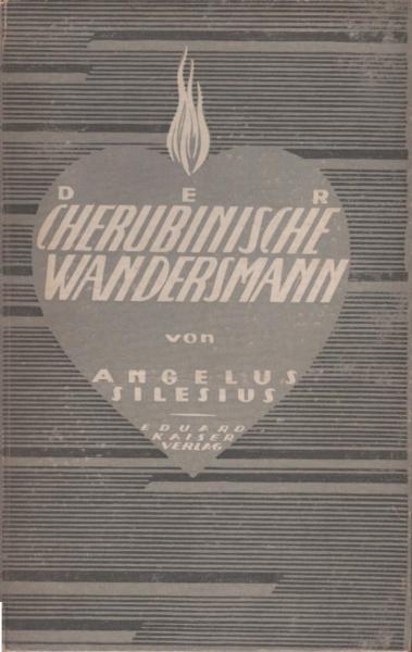 Der Cherubinische Wandersmann.
