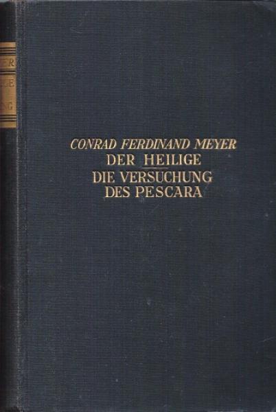 Der Heilige/ Die Versuchung des Pescara.
