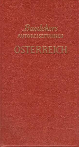 Österreich : mit Zufahrtsrouten durch Bayern.