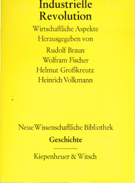Industrielle Revolution : wirtschaftl. Aspekte.