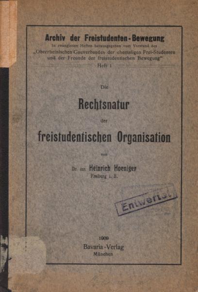 Die Rechtsnatur der freistudentischen Organisation