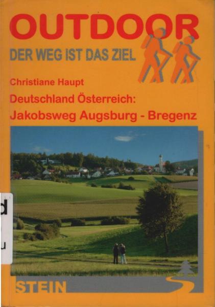 Deutschland Österreich: Jakobsweg Augsburg - Bregenz.