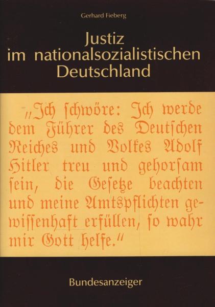Justiz im nationalsozialistischen Deutschland.
