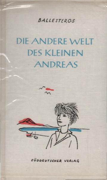 Die andere Welt des kleinen Andreas.
