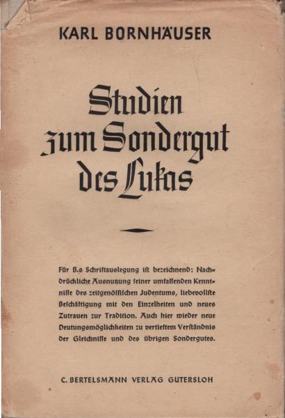 Studien zum Sondergut des Lukas.