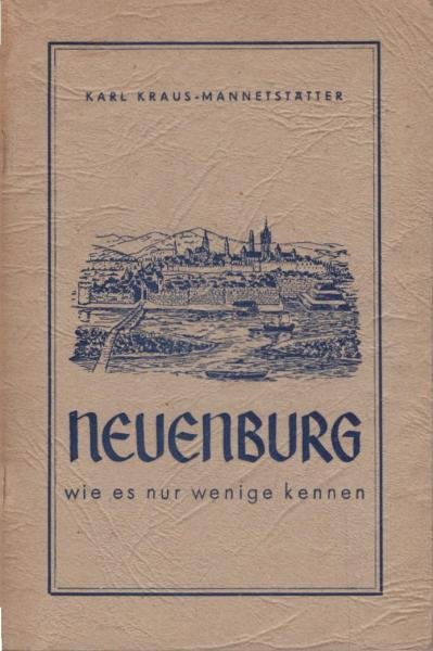 Neuenburg wie es nur wenige kennen. Aus der Geschichte der ehemals freien Reichstadt Neuenburg am Rhein.