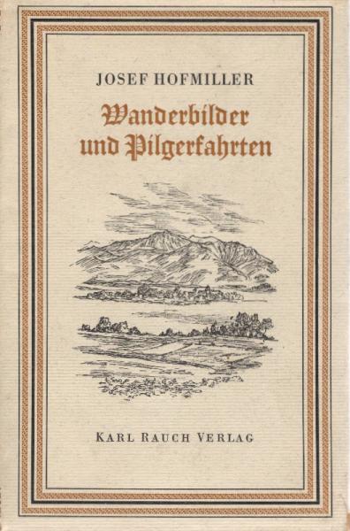 Wanderbilder und Pilgerfahrten.