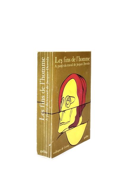 Les fins de l'homme : a partir du travail de Jacques Derrida