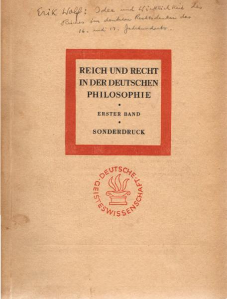 Idee und Wirklichkeit des Reiches im deutschen Rechtsdenken des 16. und 17. Jahrhunderts