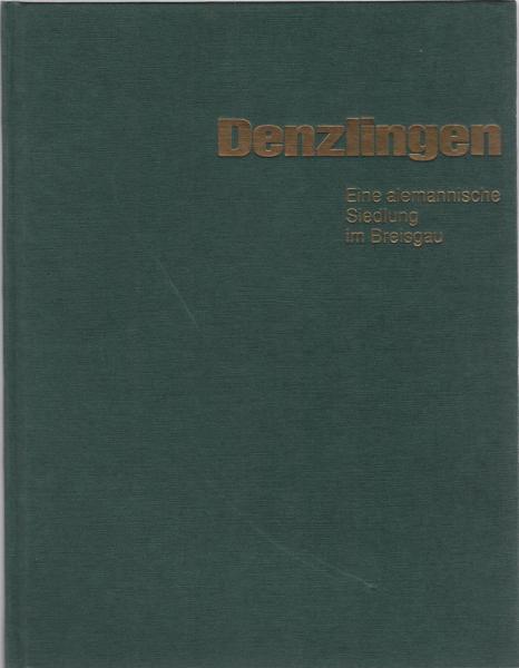 Denzlingen : eine alemannische Siedlung im Breisgau.