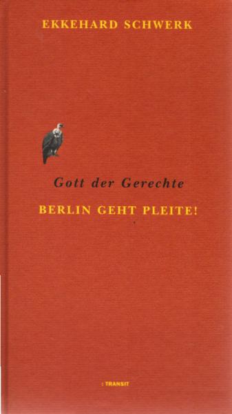 Gott der Gerechte - Berlin geht pleite!.