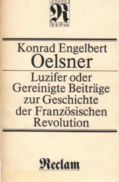 Luzifer oder gereinigte Beiträge zur Geschichte der Französischen Revolution : Ausw.