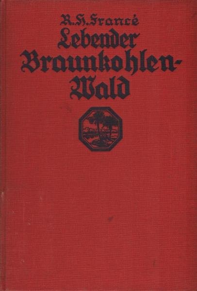 Lebender Braunkohlenwald  / Kosmos-Bändchen