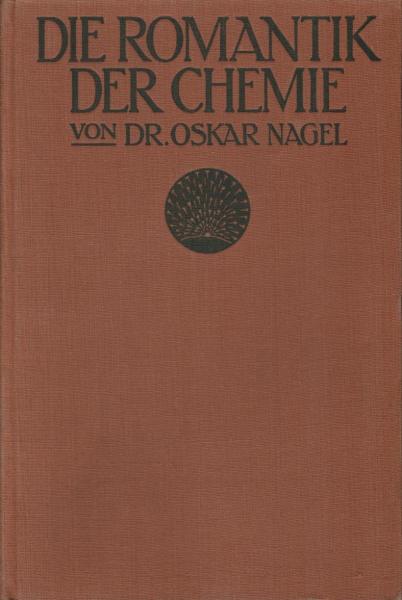 Die Romantik der Chemie  / Kosmos-Bändchen