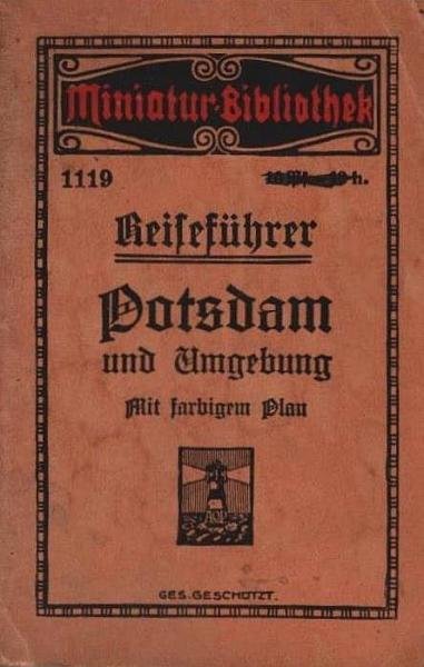 Führer durch Potsdam und Umgebung / Miniatur-Bibliothek; 119