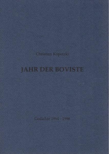Jahr der Boviste Gedichte 1994 - 1996
