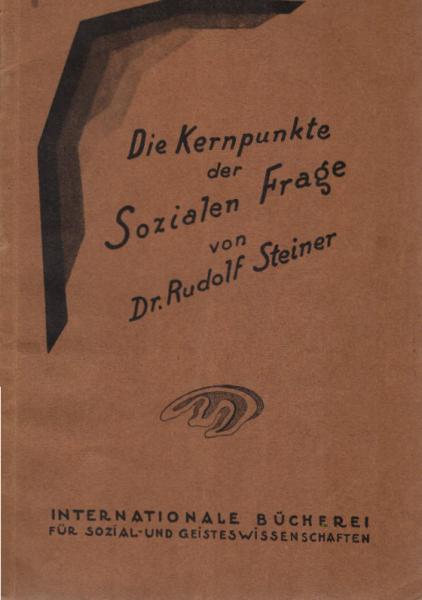 Die Kernpunkte der sozialen Frage in den Lebensnotwendigkeiten der Gegenwart und Zukunft.