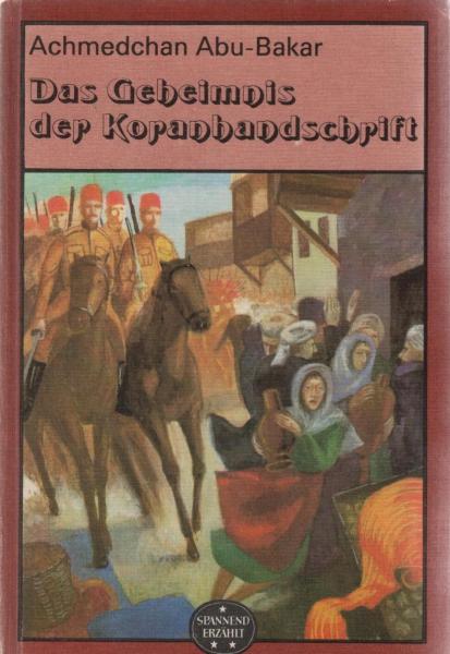 Das Geheimnis der Koranhandschrift.