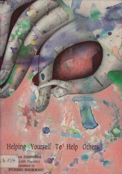 Helping Yourself To Help Others.