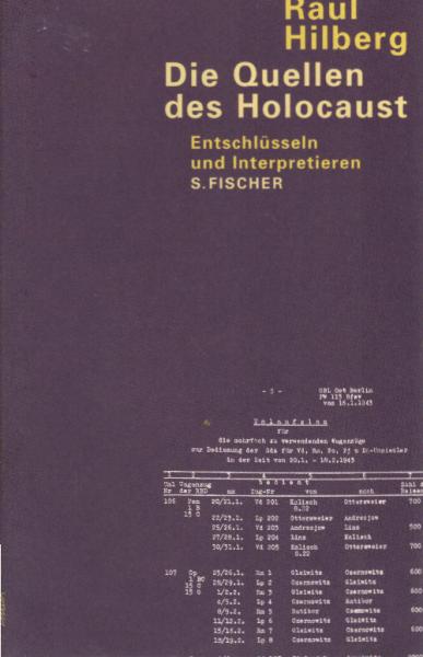 Die Quellen des Holocaust : Entschlüsseln und Interpretieren.