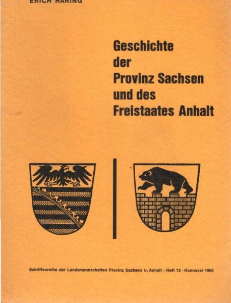 Geschichte der Provinz Sachsen und des Landes Anhalt.