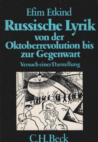 Russische Lyrik von der Oktoberrevolution bis zur Gegenwart : Versuch e. Darst.
