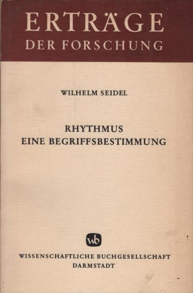 Rhythmus : e. Begriffsbestimmung.