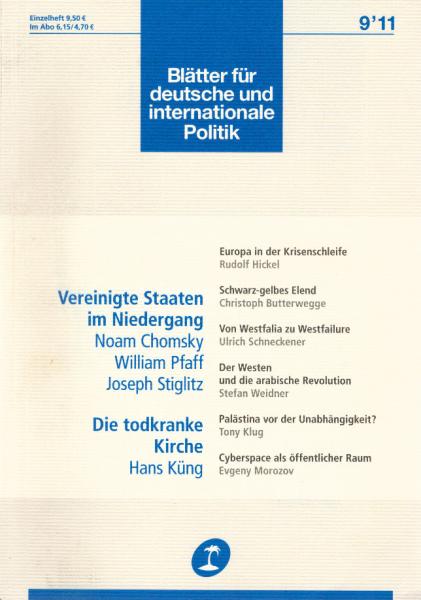 Blätter für deutsche und internationale Politik. Heft 9 / 2011. Vereinigte Staaten im Niedergang.