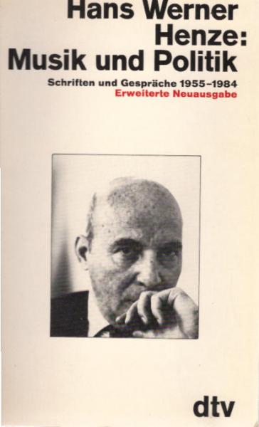 Musik und Politik : Schriften u. Gespräche 1955 - 1984.