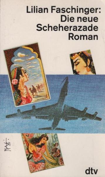 Die neue Scheherazade : Roman.