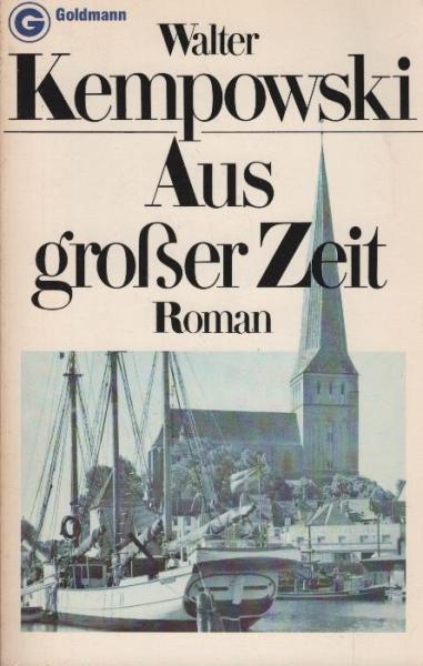 Aus grosser Zeit : Roman.