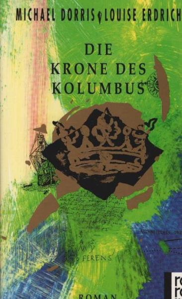 Die Krone des Kolumbus : Roman.