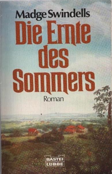 Die Ernte des Sommers.