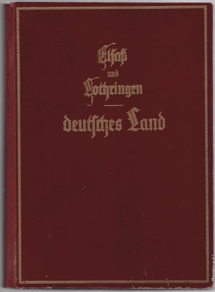Elsaß und Lothringen Deutsches Land