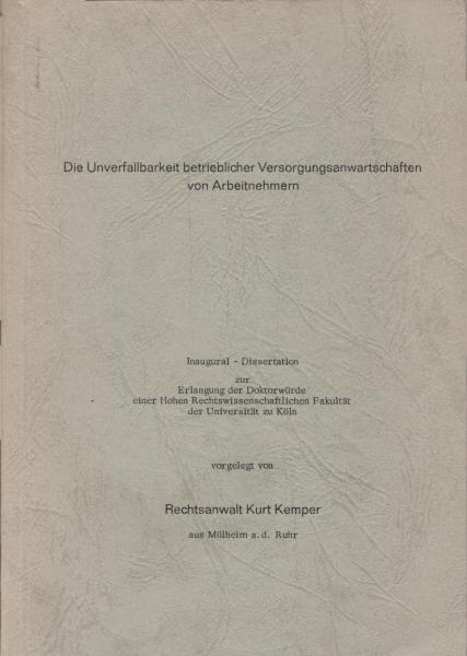 Die Unverfallbarkeit betrieblicher Versorgungsanwartschaften von Arbeitnehmern.