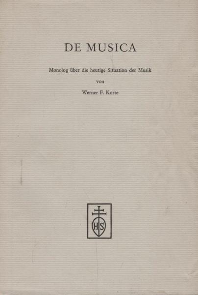 De Musica. Monolog über die heutige Situation der Musik
