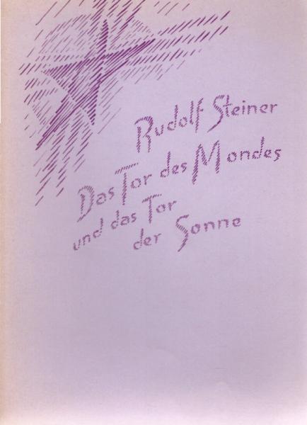 Das Tor des Mondes und das Tor der Sonne; Das Wirken d. Individualität im geschichtl. Werden. 2 Vorträge, gehalten in Bern am 25. Jan. u. 16. April 1924.